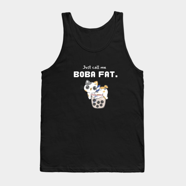 Boba Fat kitten over Boba tea Tank Top by Duck Cloud 9